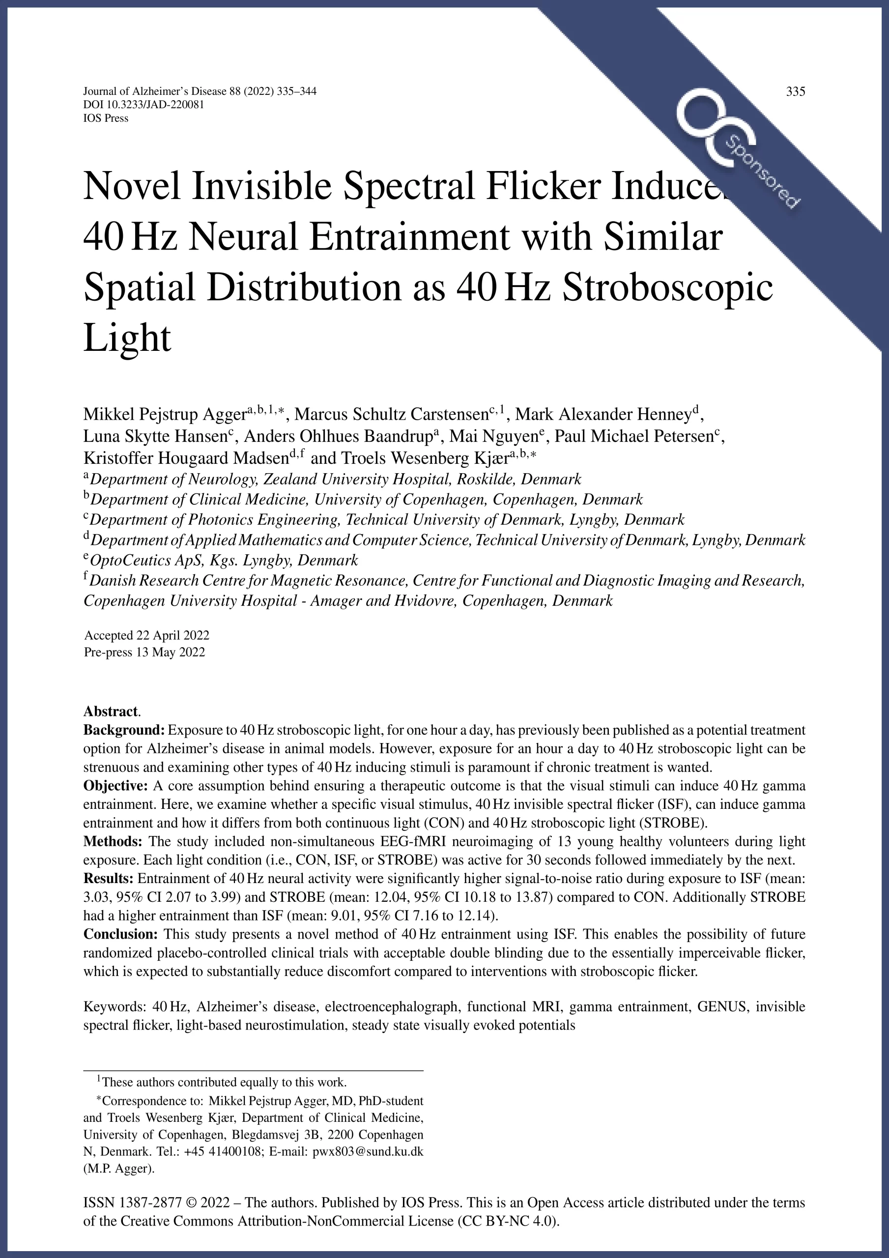 Novel Invisible Spectral Flicker Induce 40 Hz Neural Entrainment with Similar Spatial Distribution as 40 Hz Stroboscopic Light publication by Agger 2022 sponsored by Optoceutics