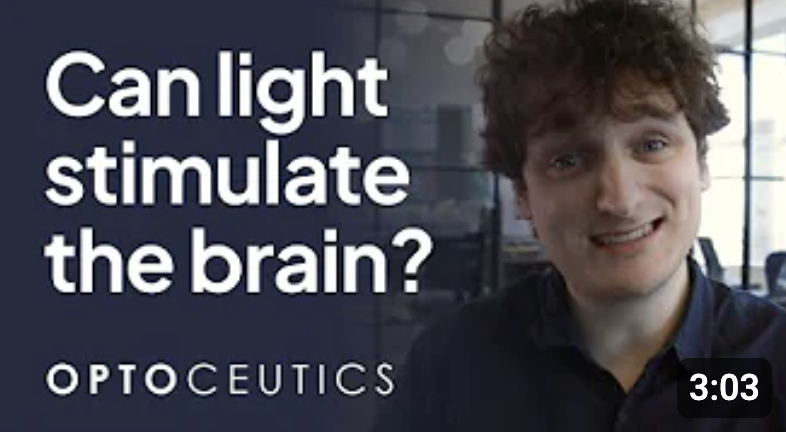 Optoceutics Video on how light can stimulate the brain